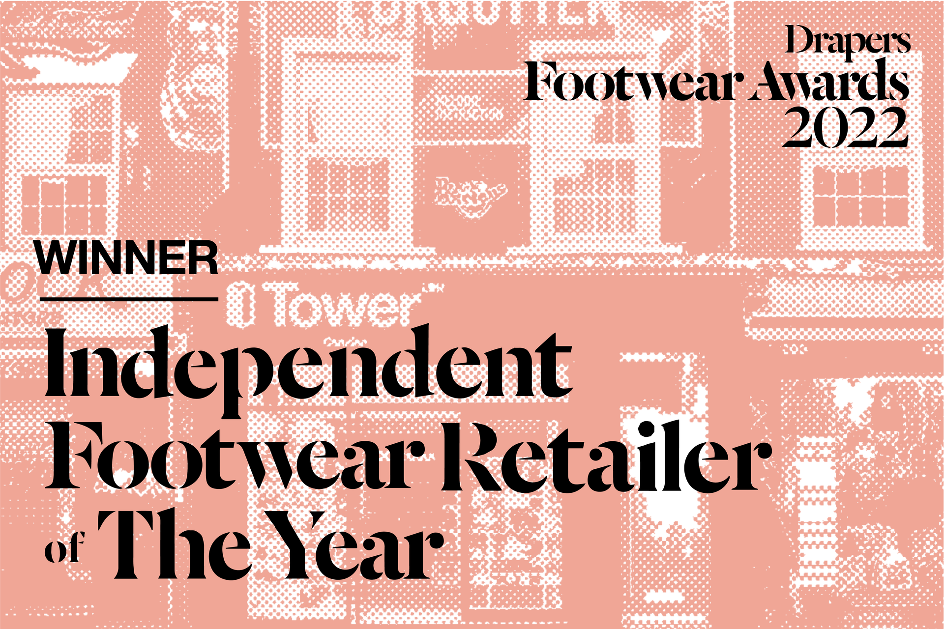 TOWER Family: Independent Footwear Retailer of the year!